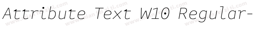 Attribute Text W10 Regular字体转换